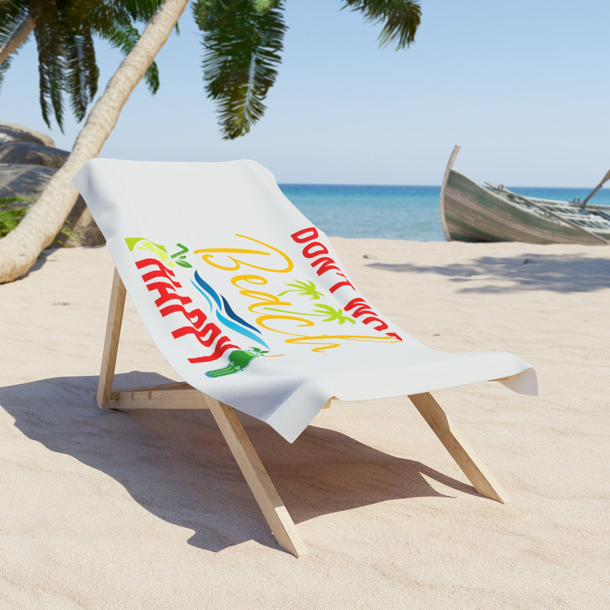 Don't Worry Beach Happy Towel