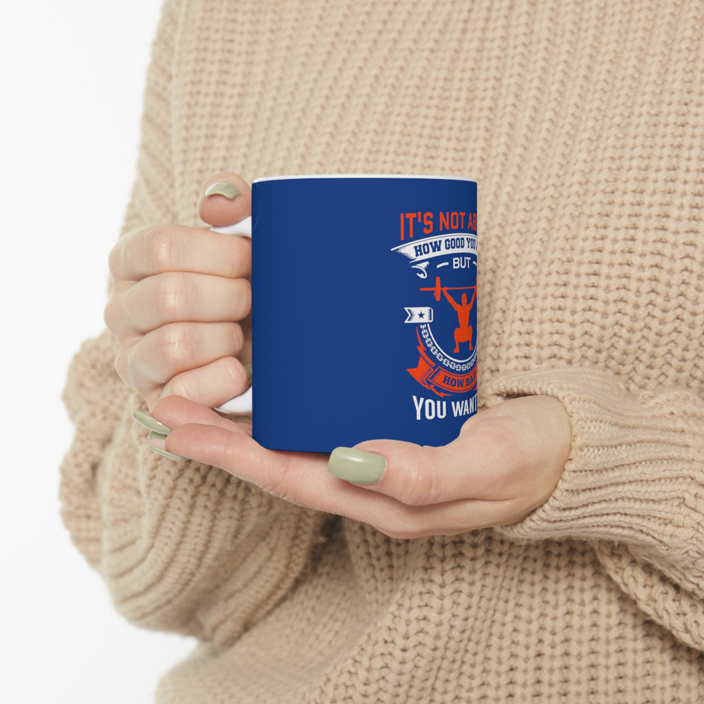 It's Not About  Mug