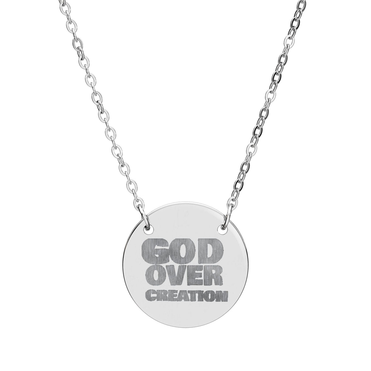 Engraved Circle Necklace - God Over Creation, Faith Jewelry, Inspirational Gift, Religious Necklace, Christian Accessory, Personalized Gift Printify