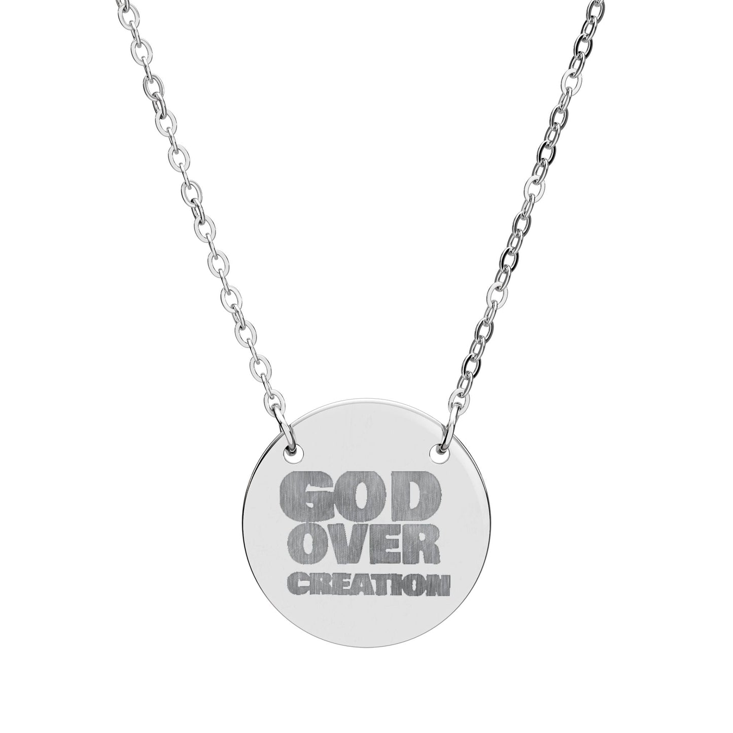 Engraved Circle Necklace - God Over Creation, Faith Jewelry, Inspirational Gift, Religious Necklace, Christian Accessory, Personalized Gift Printify
