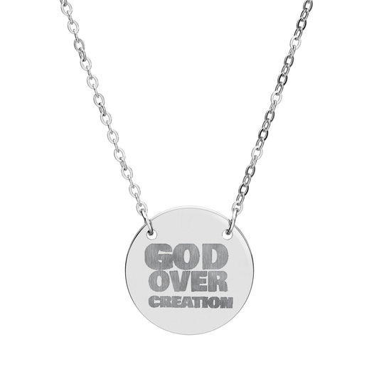 Engraved Circle Necklace - God Over Creation, Faith Jewelry, Inspirational Gift, Religious Necklace, Christian Accessory, Personalized Gift Printify