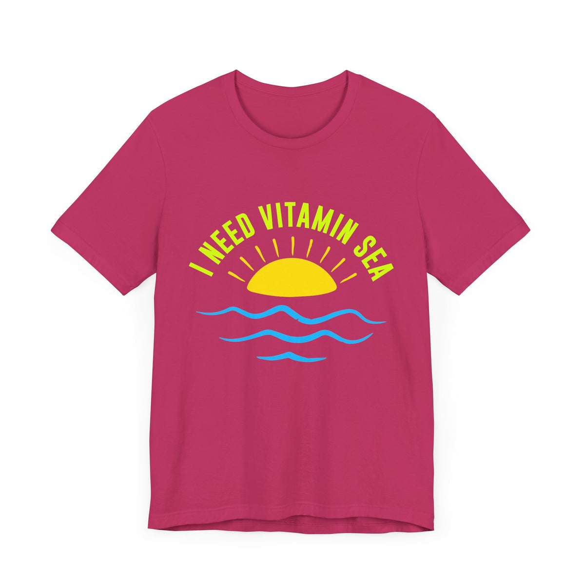 I Need Vitamin Sea Unisex Tee