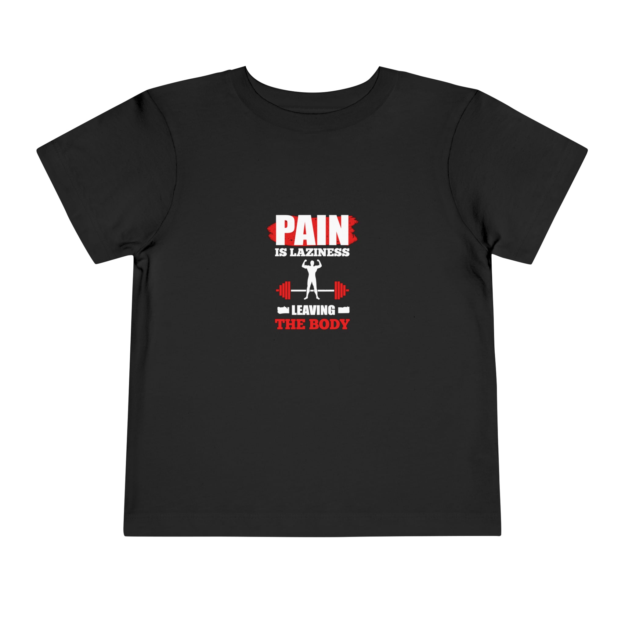 La douleur est la paresse T-shirt pour tout-petits 