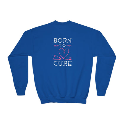 Born To Cure Sweatshirt Printify