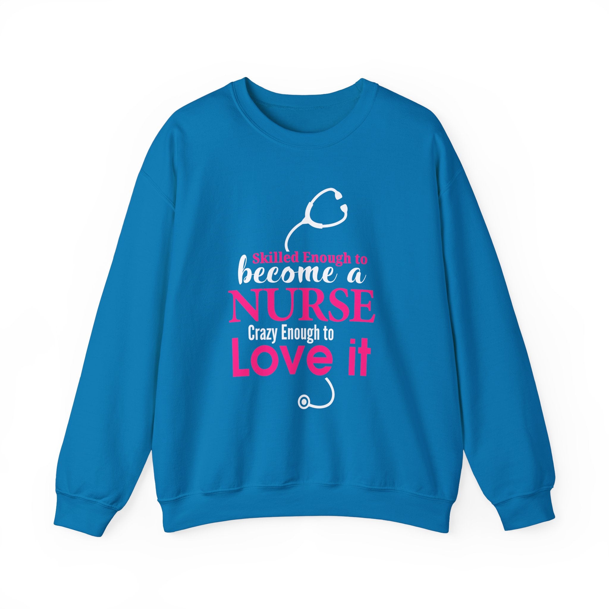 Assez qualifié pour devenir infirmière Sweat-shirt unisexe 