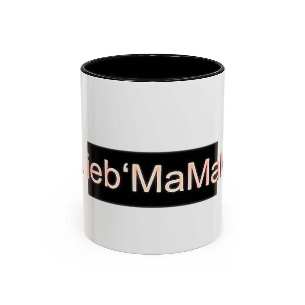 Coffee Mug - Lieb MaMaN Typography Design