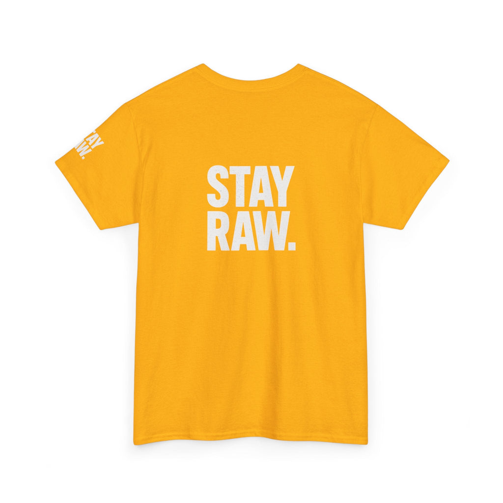 Raw Energy Unisex Tee - Stay Raw, Casual Wear, Street Style, Everyday Outfit, Graphic Tee, Gift for Him/Her Printify