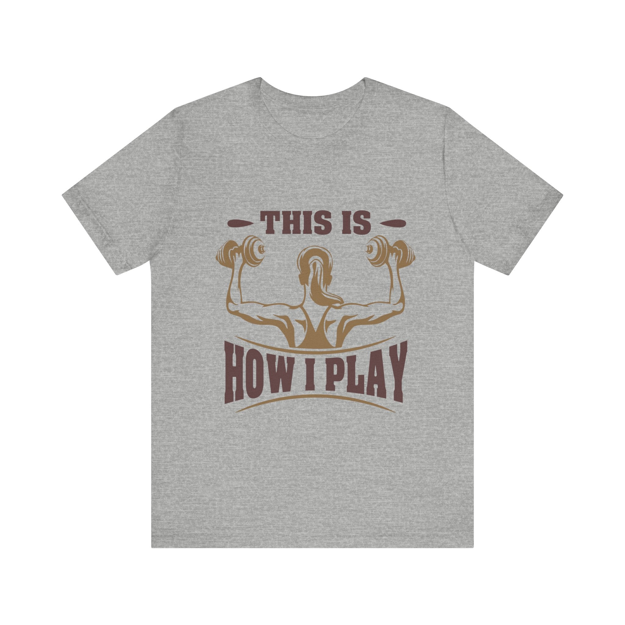 C’est comme ça que je joue au tee-shirt unisexe 