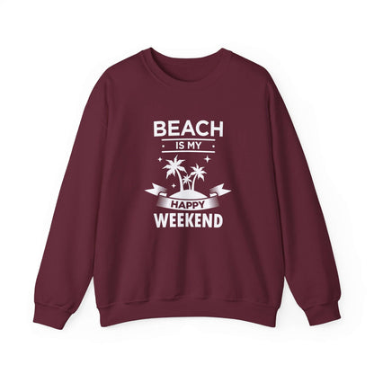 Beach Is My Happy Weekend Unisex Sweatshirt - RC’nSONS