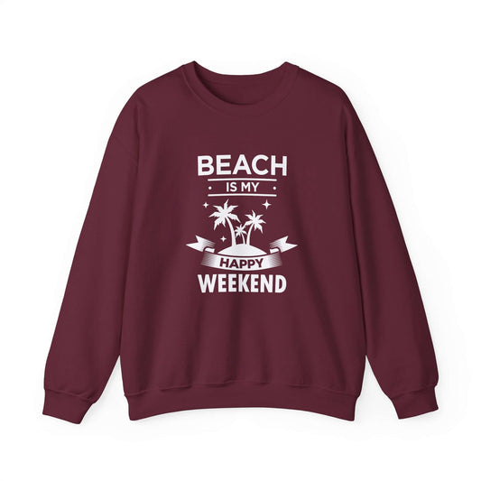 Beach Is My Happy Weekend Unisex Sweatshirt - RC’nSONS