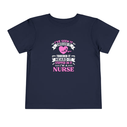 I've Seen It Smelled It Touched It Toddler Tee