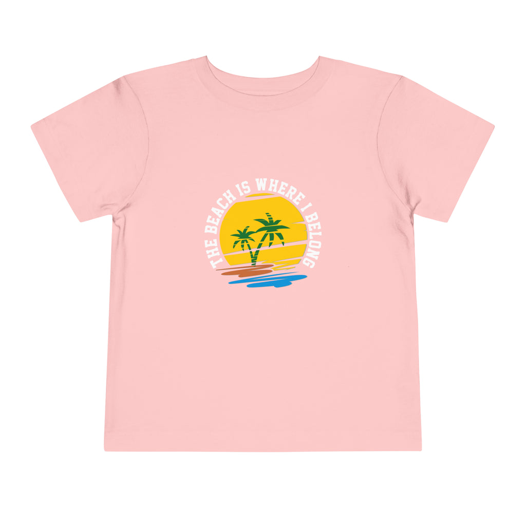 The Beach Is Where I Belong Toddler Tee