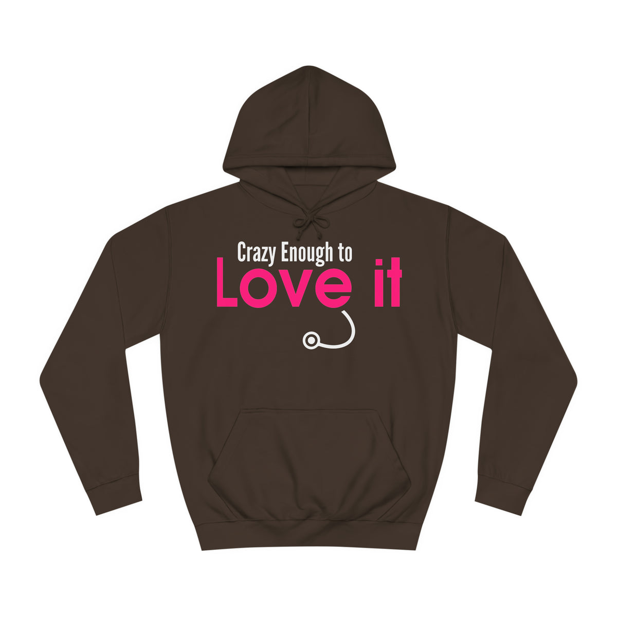 Crazy Enough To Love It Tee