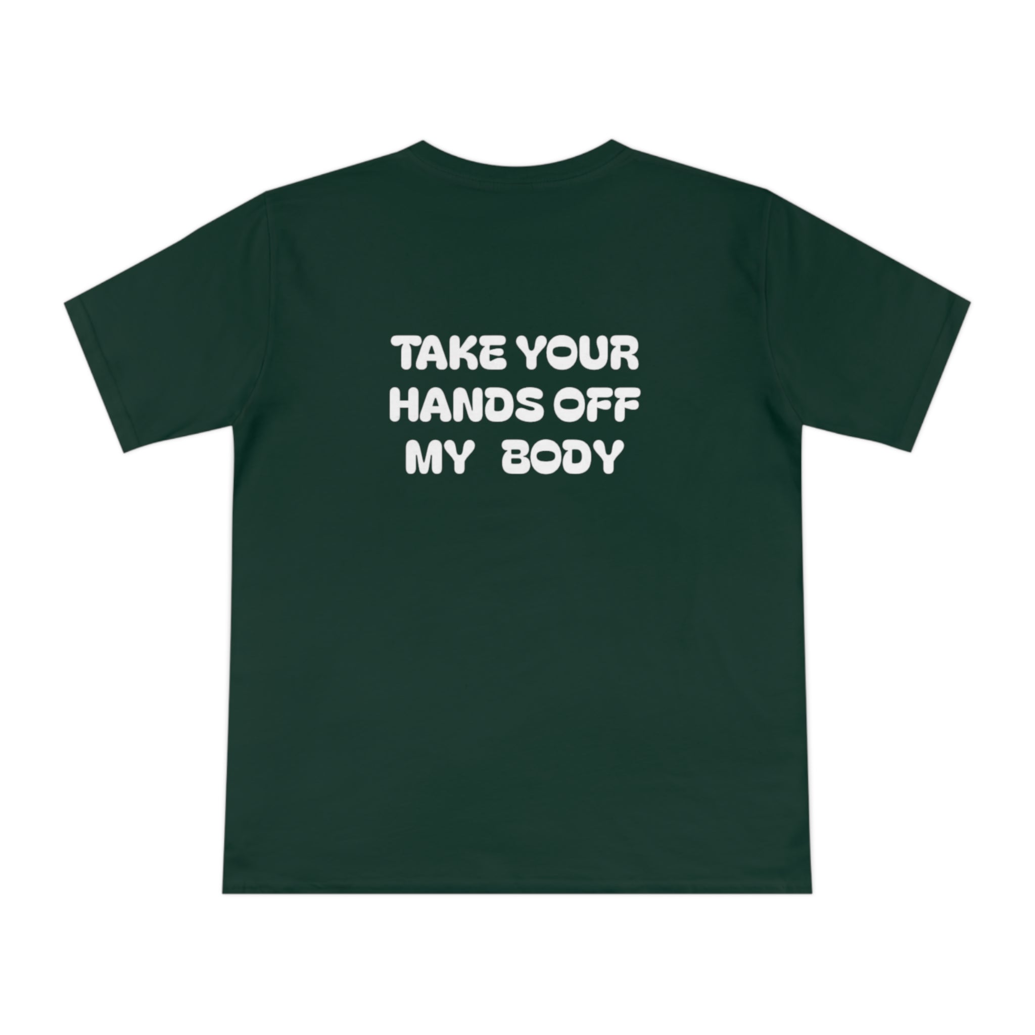 Hands off my Body Jersey T-shirt