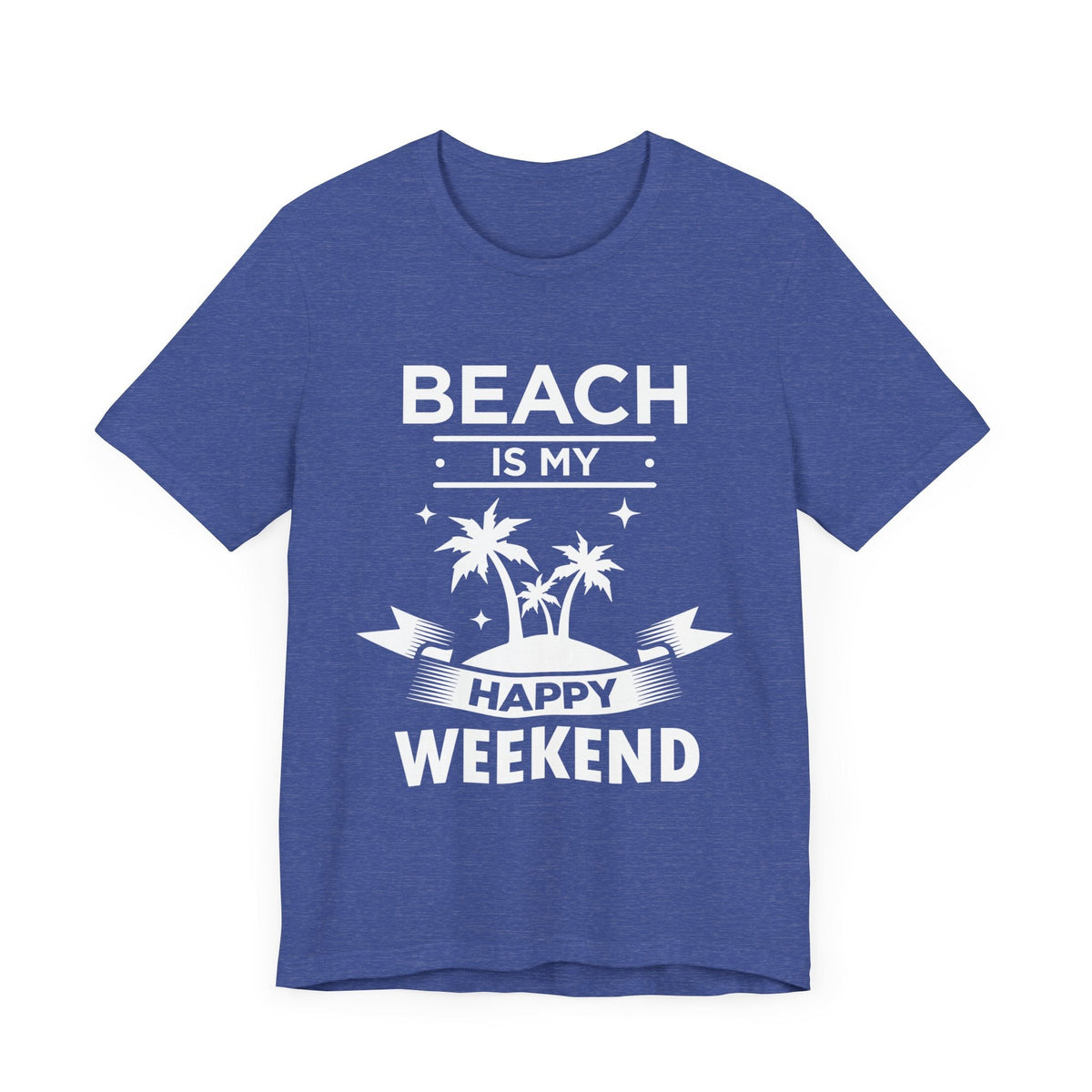 Beach Is My Happy Weekend Unisex Tee Printify
