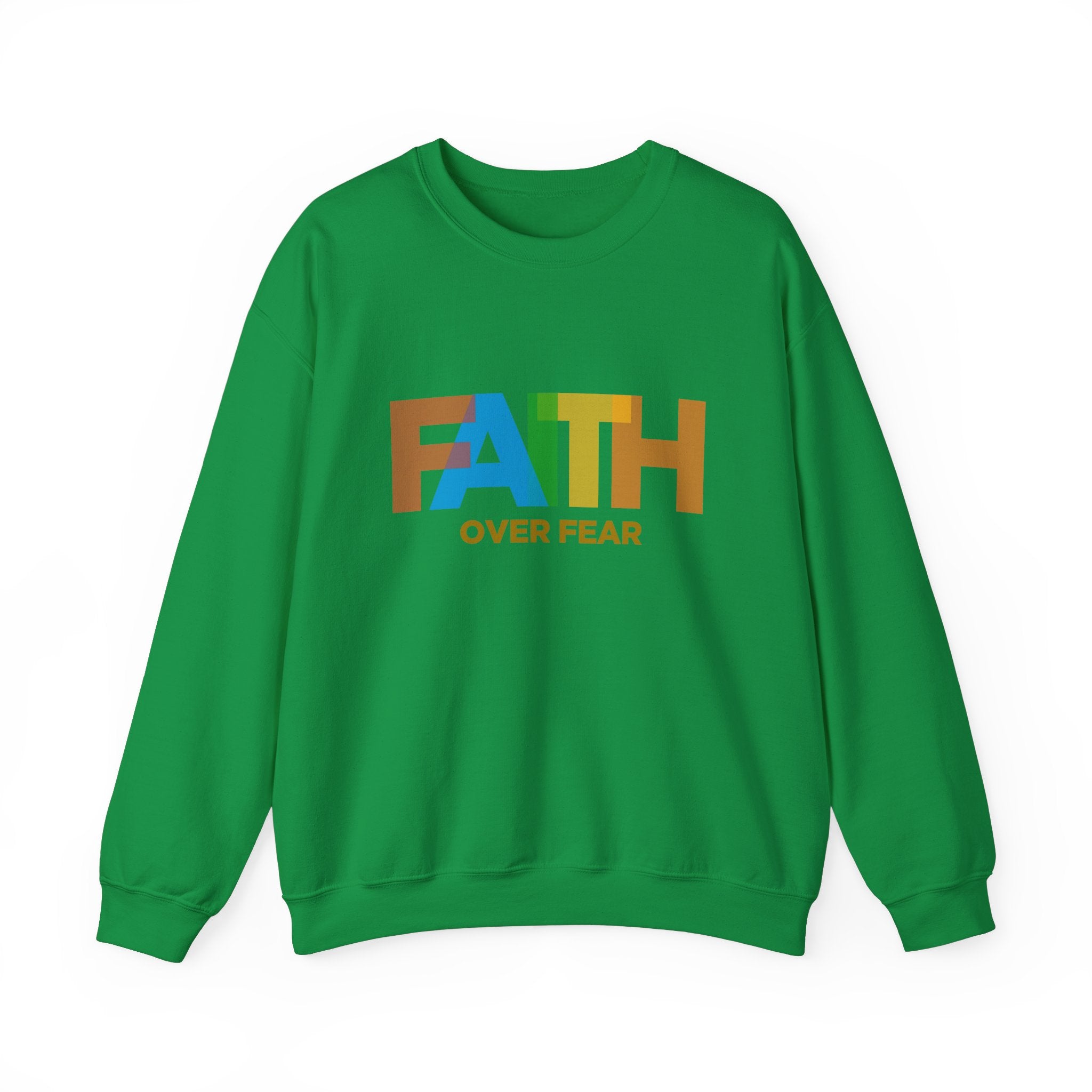 Sweat-shirt unisexe Faith Over Fear 