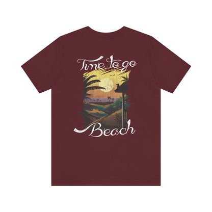 Il est temps d’aller à la plage Tee-shirt unisexe 