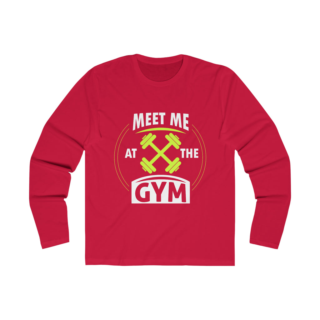 Meet Me At The Gym Long Sleeve
