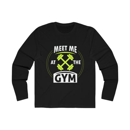 Meet Me At The Gym Long Sleeve