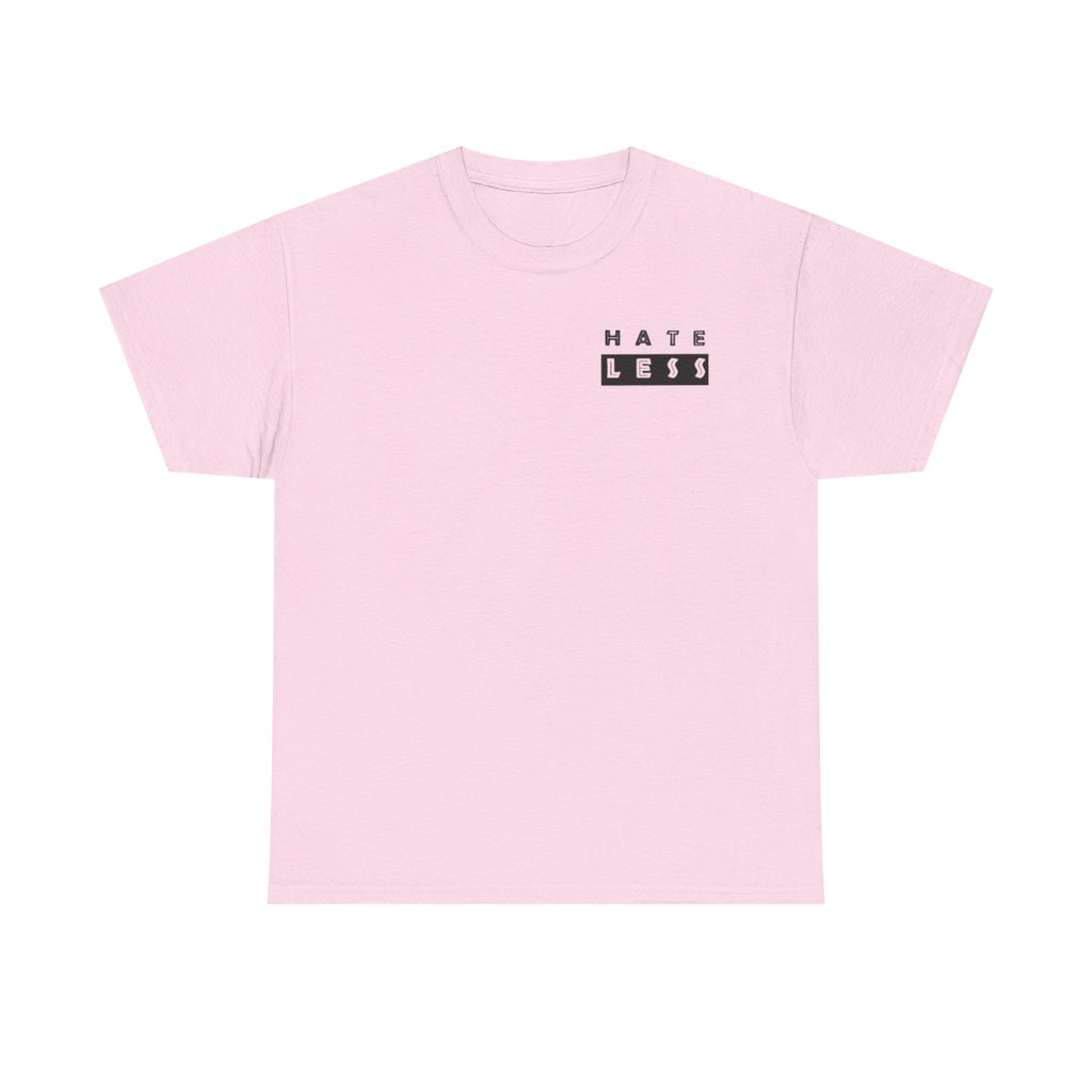HATE LESS Unisex Heavy Cotton Tee - Comfortable Casual Wear
