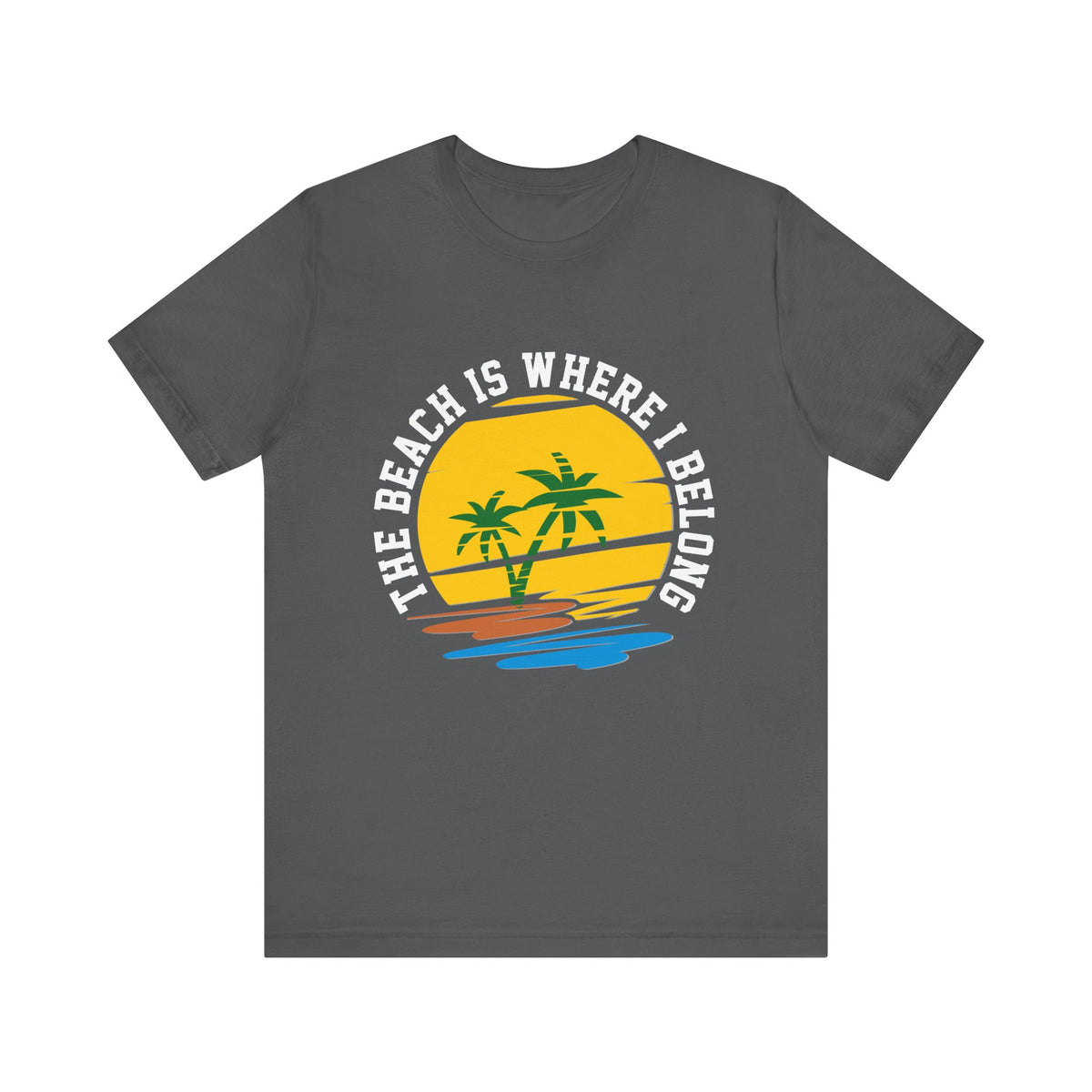 La plage est l’endroit où j’appartiens Tee unisexe 
