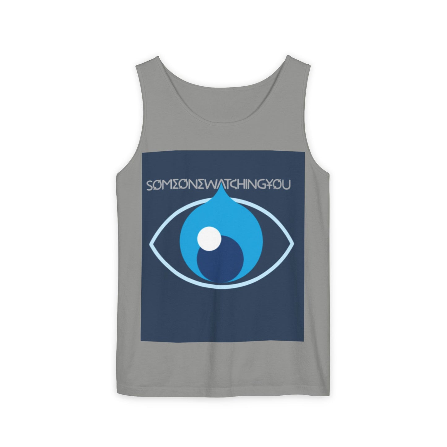 Tank Top Watching You Unisex Garment-Dyed