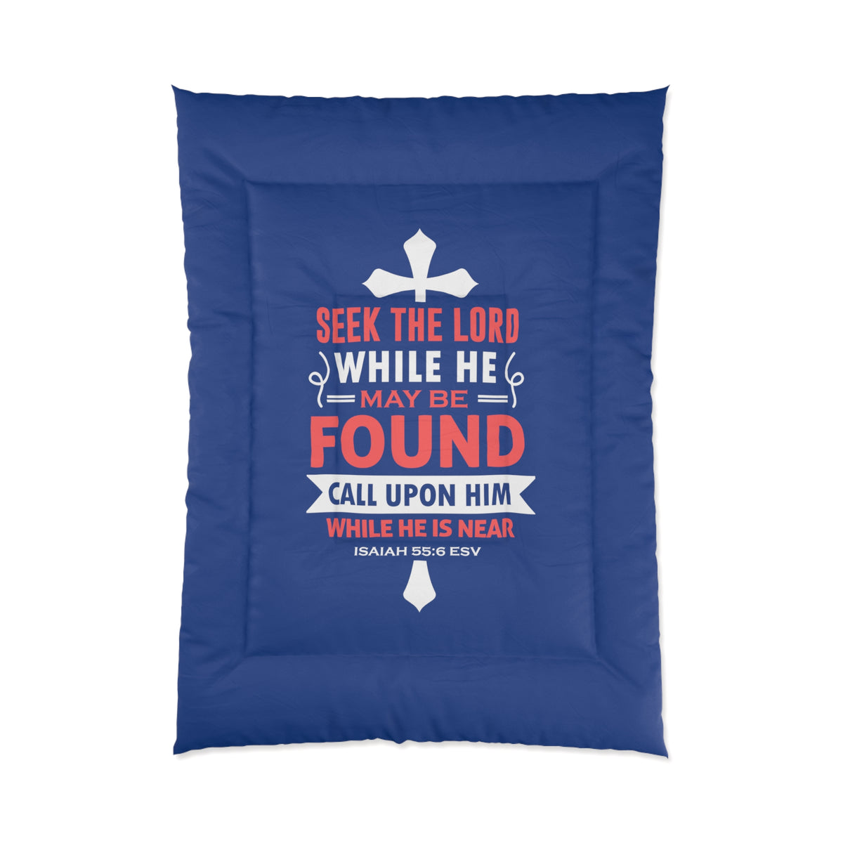 Seek The Lord Comforter