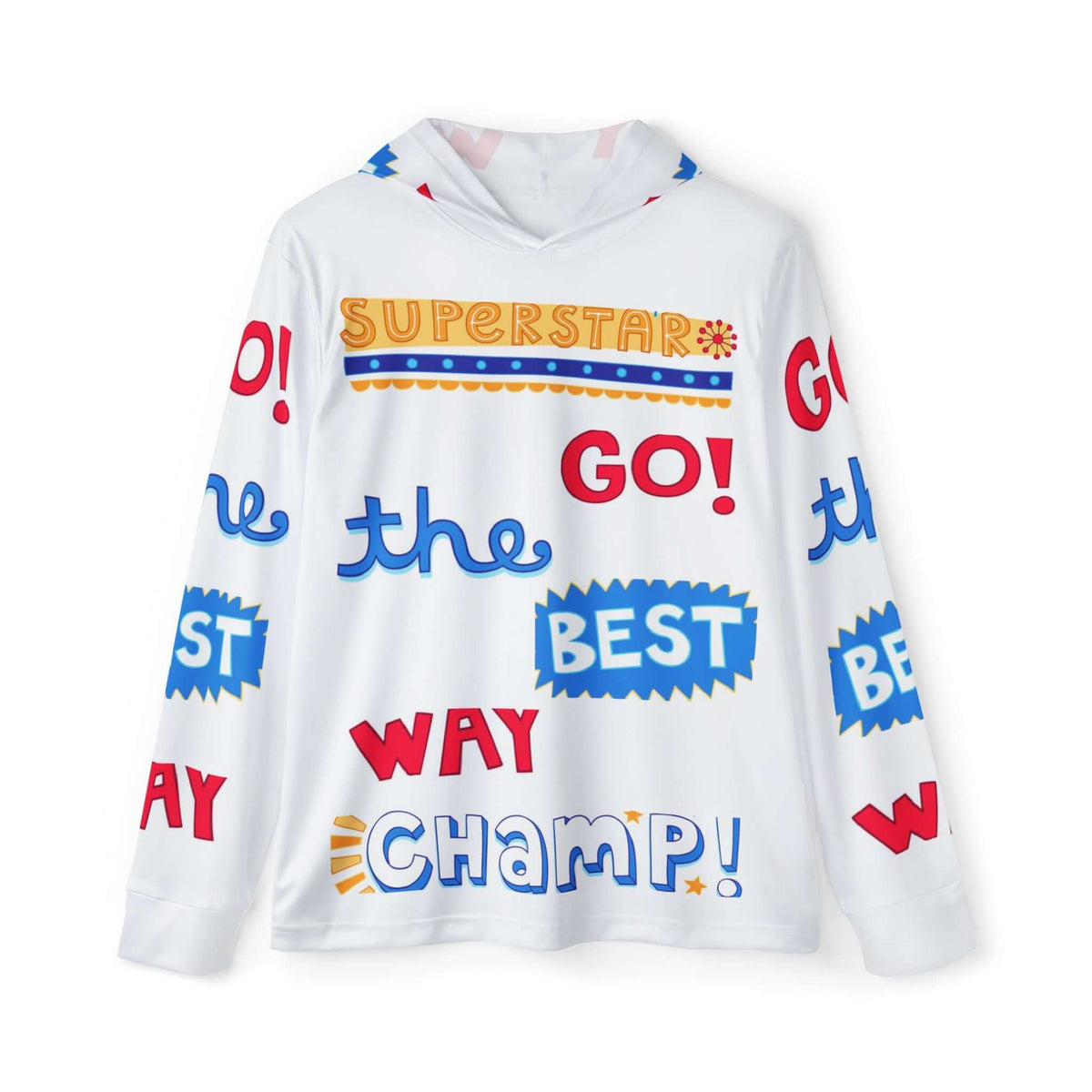 Sports Warmup Hoodie - Superstar Go the Best Way Champ Design