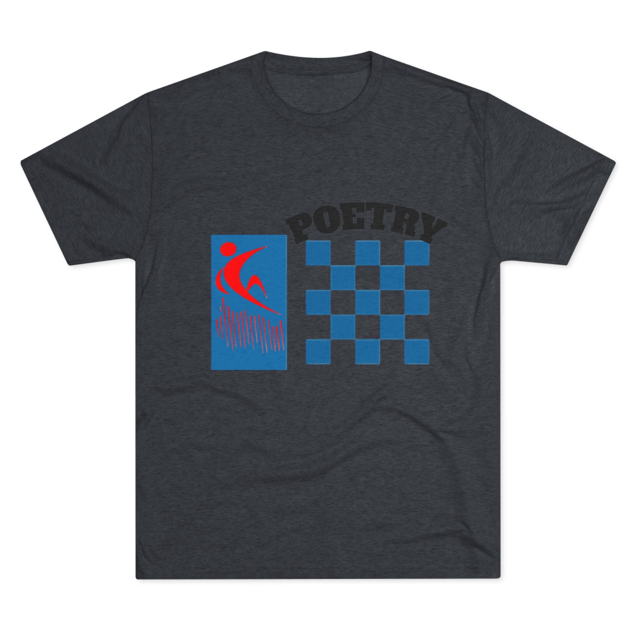 Poetry Inspired Unisex Tri-Blend Crew Tee - Soft Casual Wear for Artistic Souls, Perfect for Poetry Lovers, Gift for Writers, Creative [...] Printify