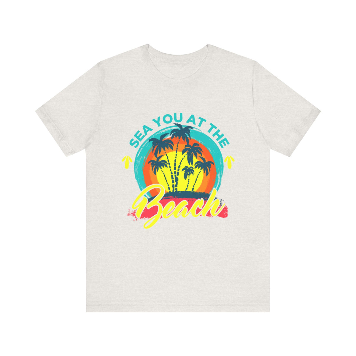Sea You At The Beach Tee-shirt unisexe 
