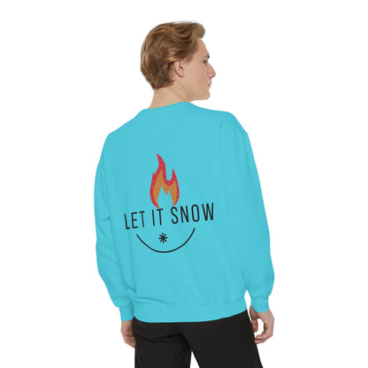 Let It Snow Unisex Garment-Dyed Sweatshirt