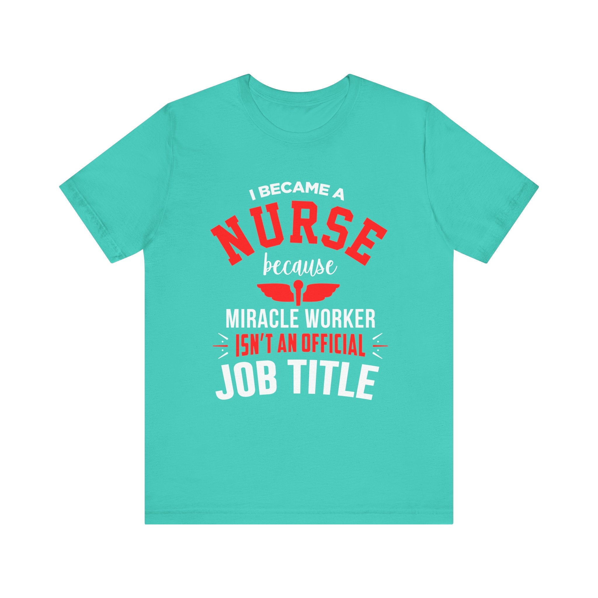 Je suis devenu un tee-shirt unisexe infirmière 
