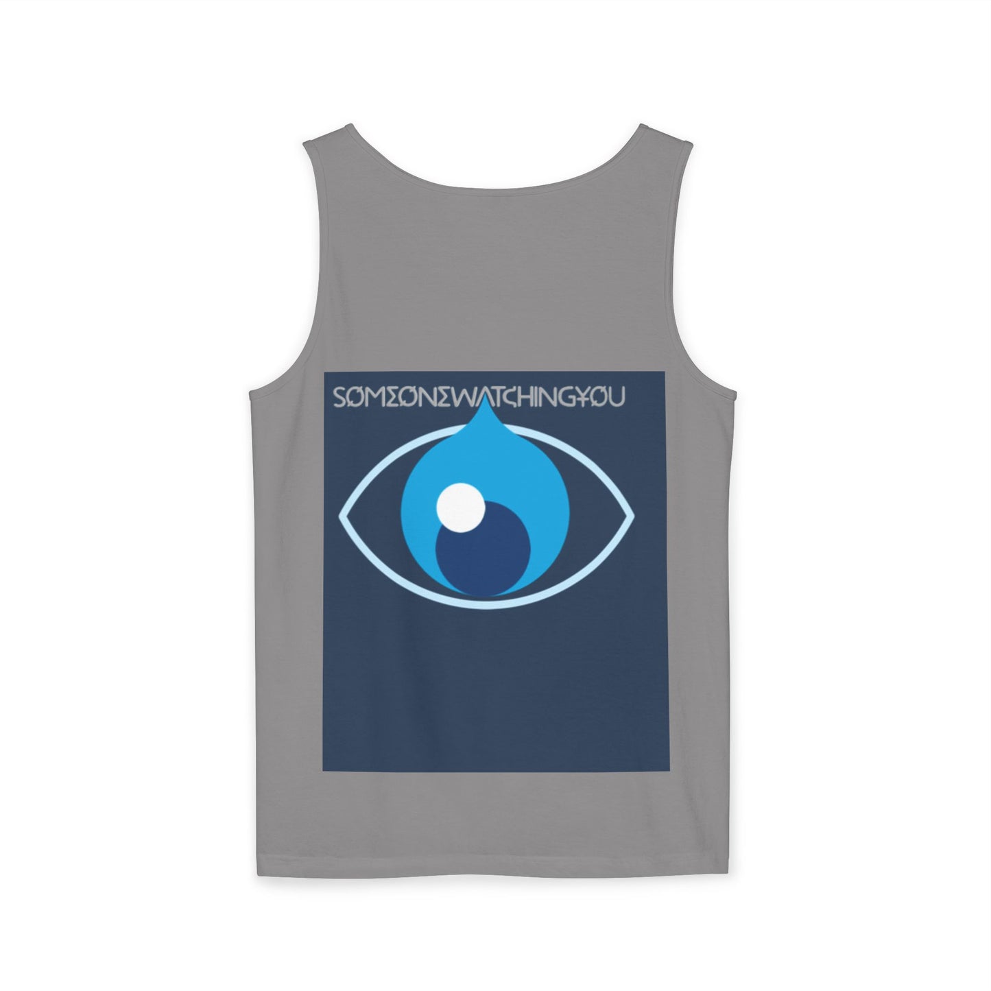Tank Top Watching You Unisex Garment-Dyed