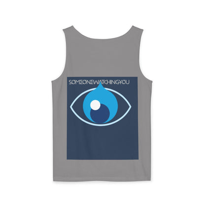 Tank Top Watching You Unisex Garment-Dyed
