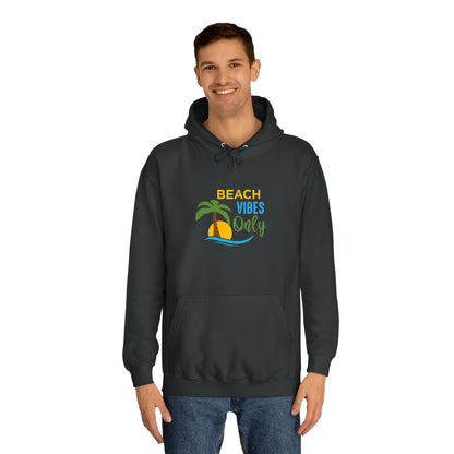 Beach Vibes Only Unisex Hoodie