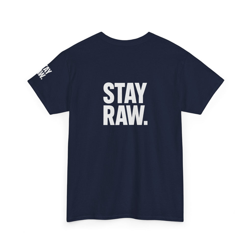 Raw Energy Unisex Tee - Stay Raw, Casual Wear, Street Style, Everyday Outfit, Graphic Tee, Gift for Him/Her Printify