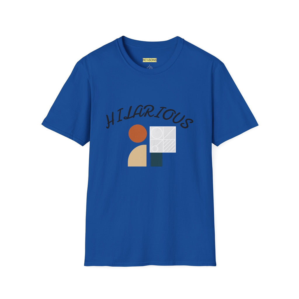 Hilarious Unisex Softstyle T-Shirt, Funny Graphic Tee, Casual Wear, Gift for Friend, Weekend Outfits, Humor Apparel Printify