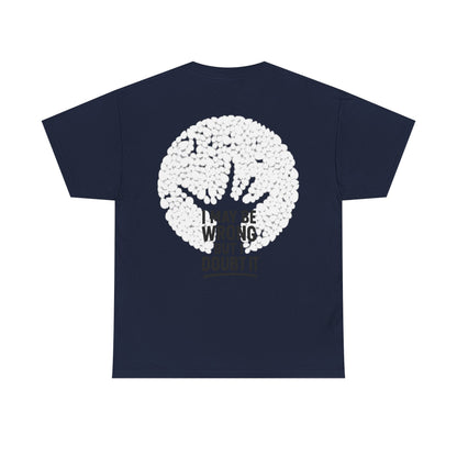 Unisex Tee - Doubt it Graphic Print Printify