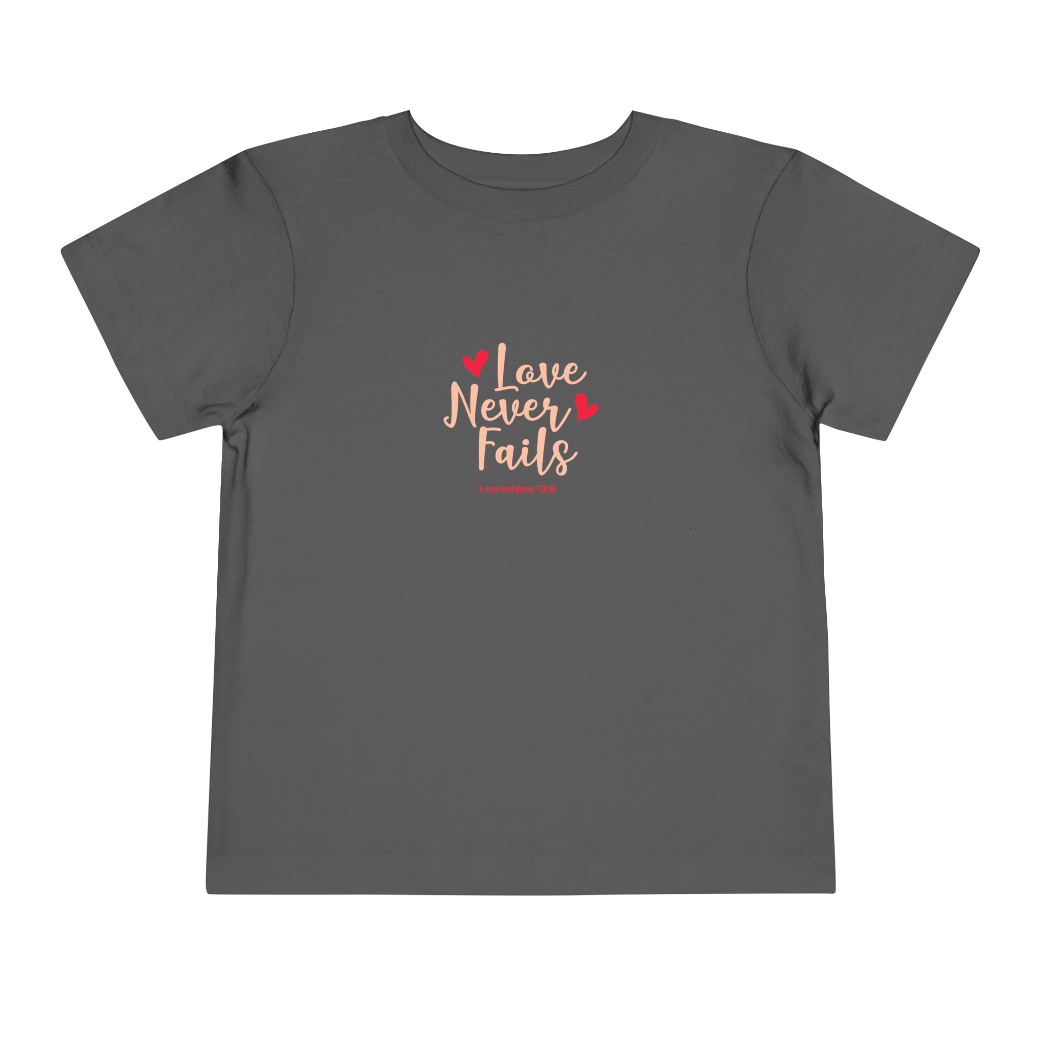 Love Never Fails Toddler Tee