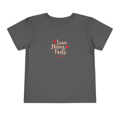 Love Never Fails Toddler Tee
