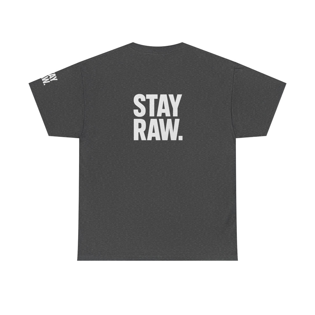 Raw Energy Unisex Tee - Stay Raw, Casual Wear, Street Style, Everyday Outfit, Graphic Tee, Gift for Him/Her Printify