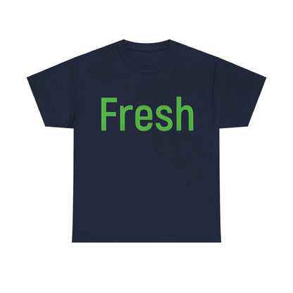 Unisex- Fresh- Heavy Cotton Tee