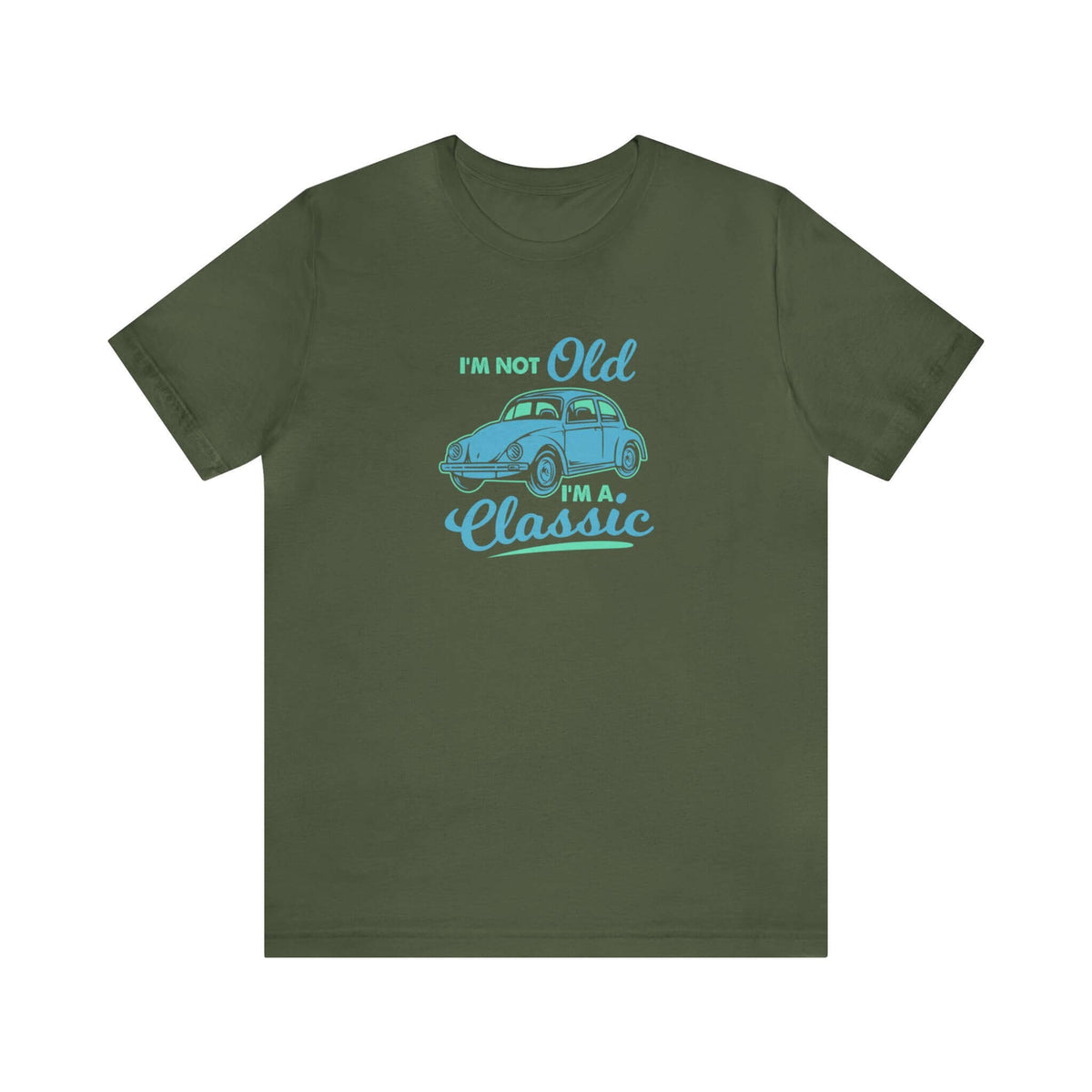 I'm Not Old I'm A Classic Unisex Tee - RC’nSONS