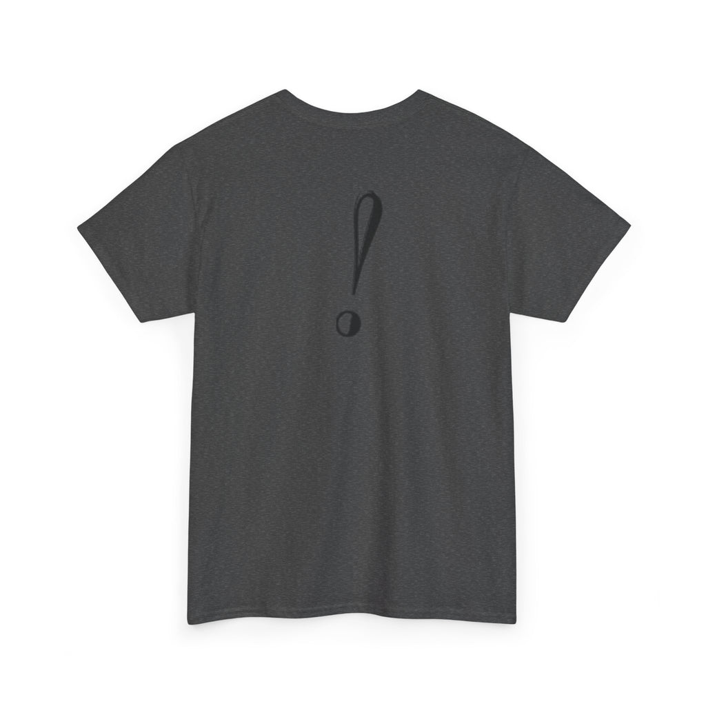 Unisex Heavy Cotton Tee with Bold Exclamation Mark Design - Casual Statement Shirt
