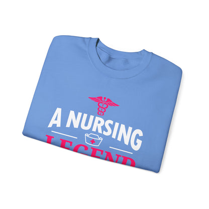 A Nursing Legend Has Retired Unisex Sweatshirt