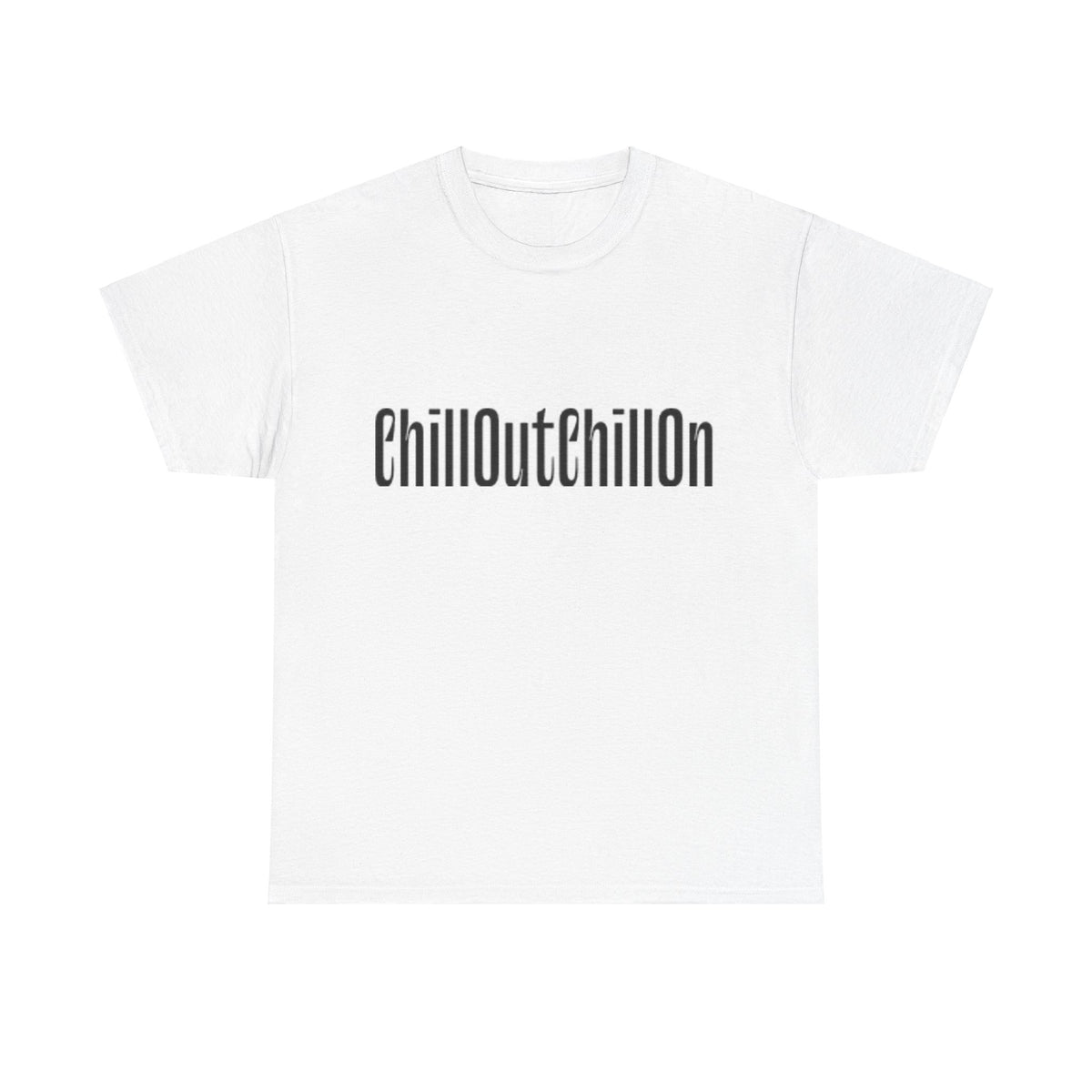ChillOutChillOn Cotton Tee