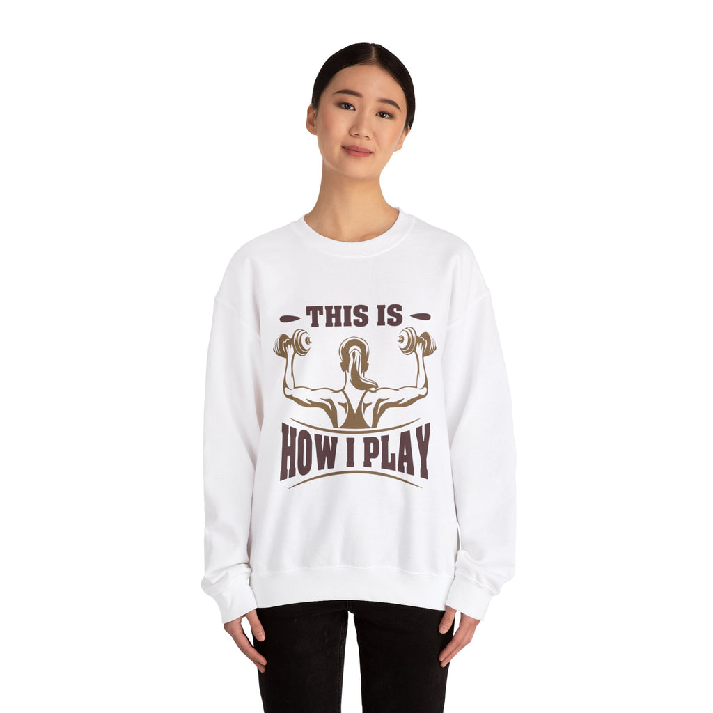 C’est comme ça que je joue Sweatshirt unisexe 