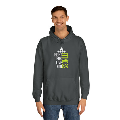 Fight For Live For Fitness Unisex Hoodie