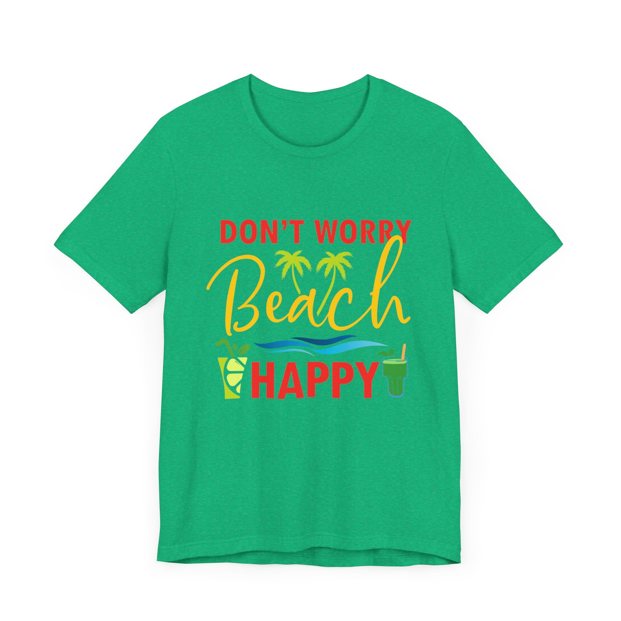Ne vous inquiétez pas Beach Happy Unisex Tee 