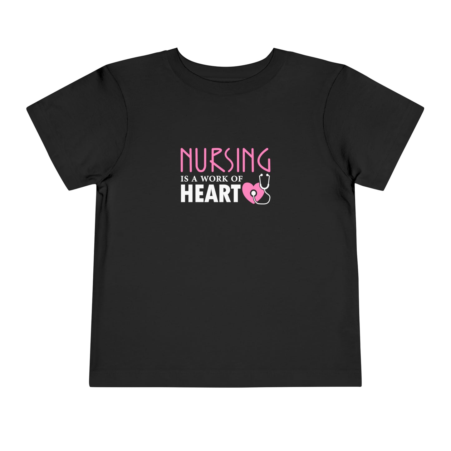 Nursing Is A Way Of Heart Toddler Tee